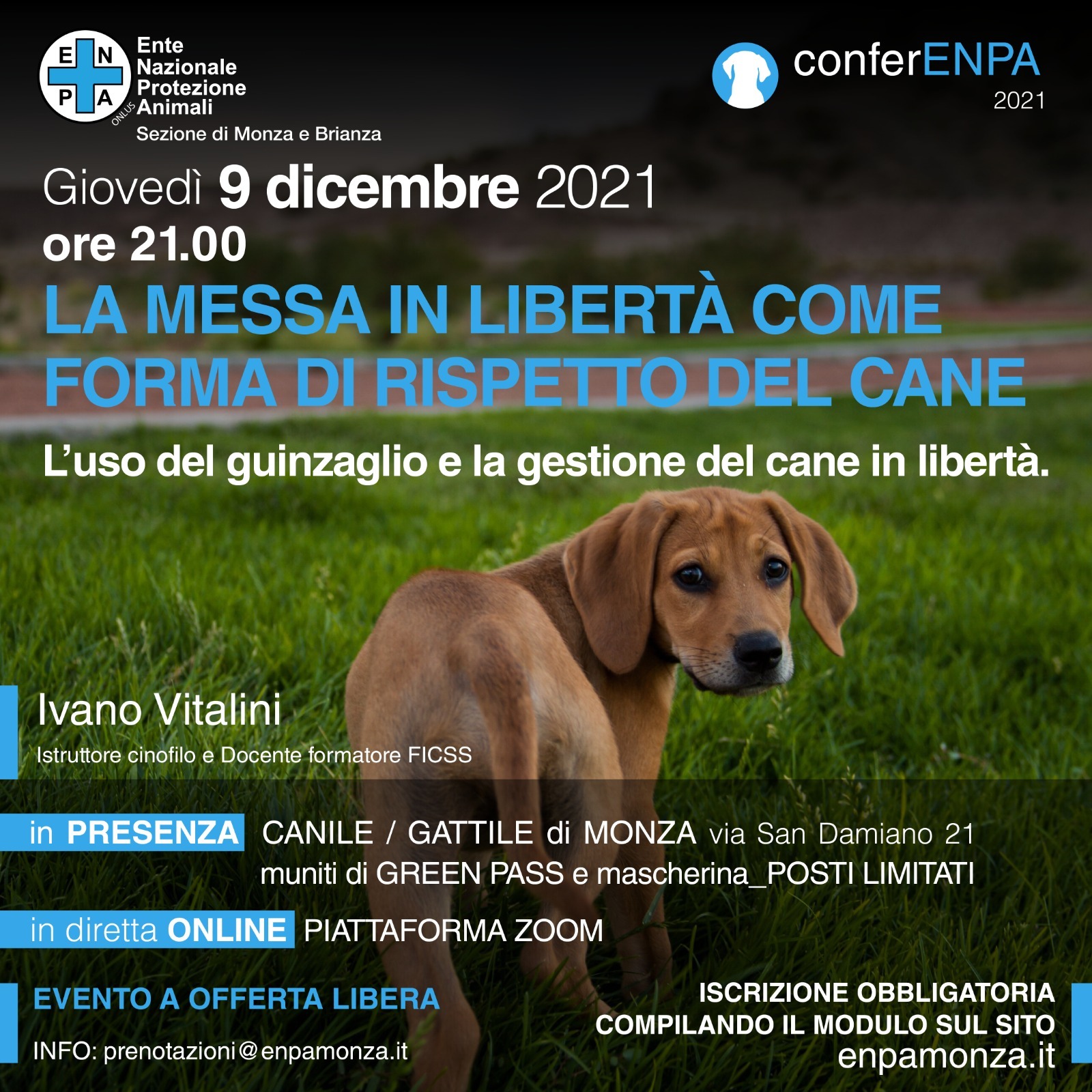 MONZA 9 dicembre 2021 - La messa in libertà come forma di rispetto del cane con Ivano Vitalini