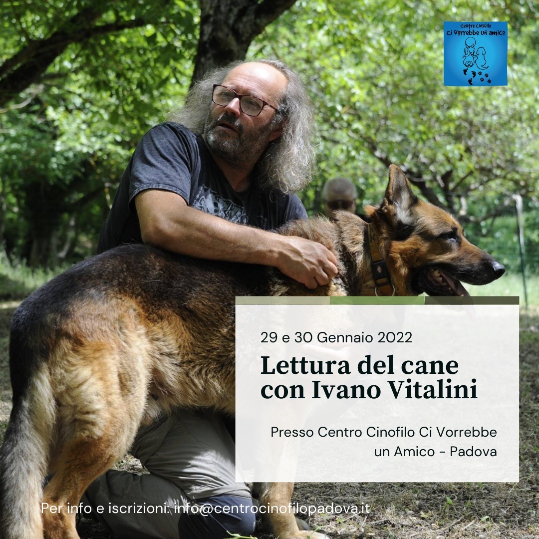 PADOVA 92 e 30 gennaio 2022 - La lettura del cane con Ivano Vitalini