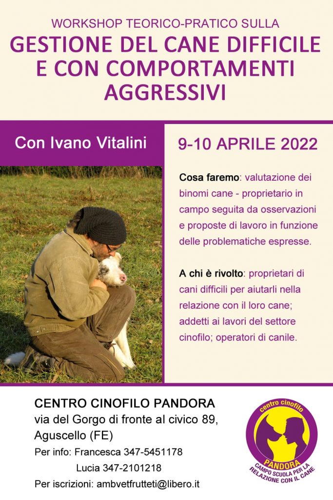 Aguscello 9 e 10 Aprile 2022 - La gestione del cane difficile con Ivano Vitalini