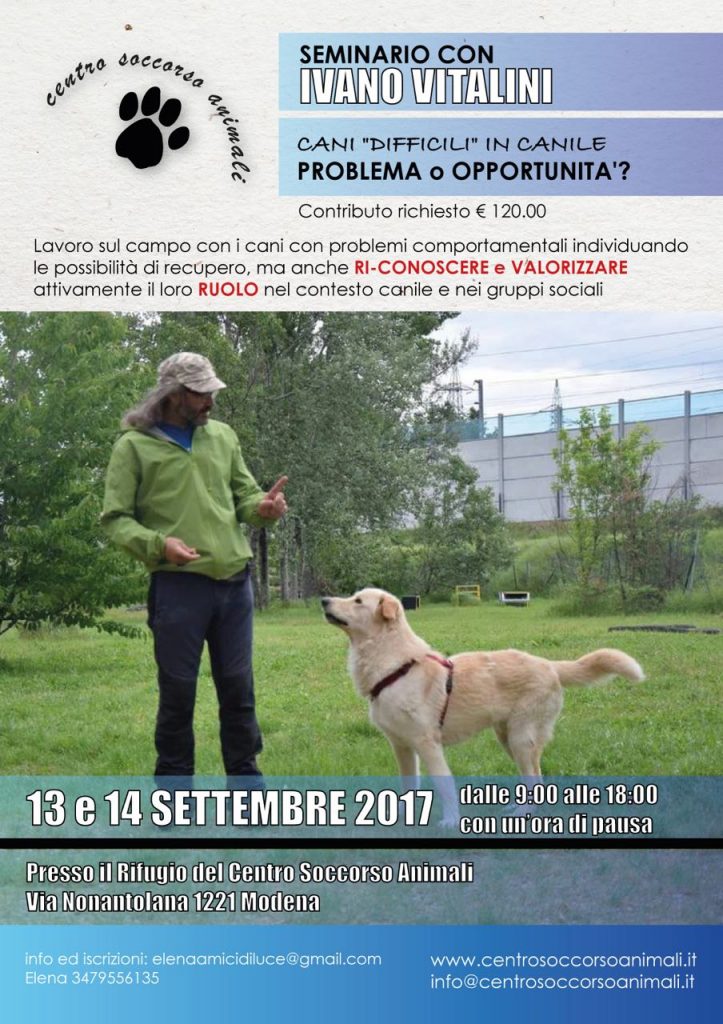 Modena 13 e 14 settembre 2017 - Seminario sui cani difficili con Ivano Vitalini