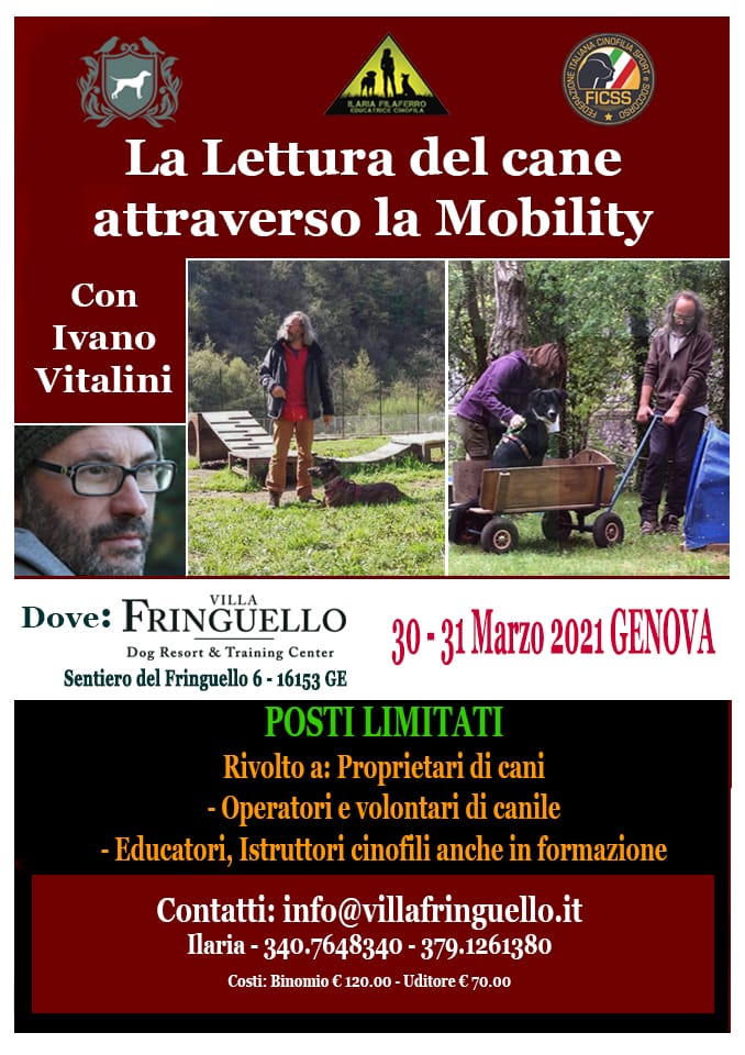 GENOVA 30 e 31 Marzo 2021 - Lettura del cane attraverso la Mobility con Ivano Vitalini