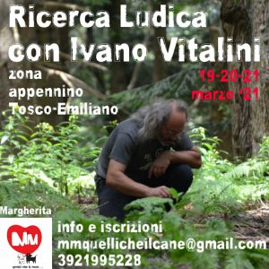 19, 20 e 21 Febbraio 2021 - Stage di Ricerca ludica con Ivano Vitalini