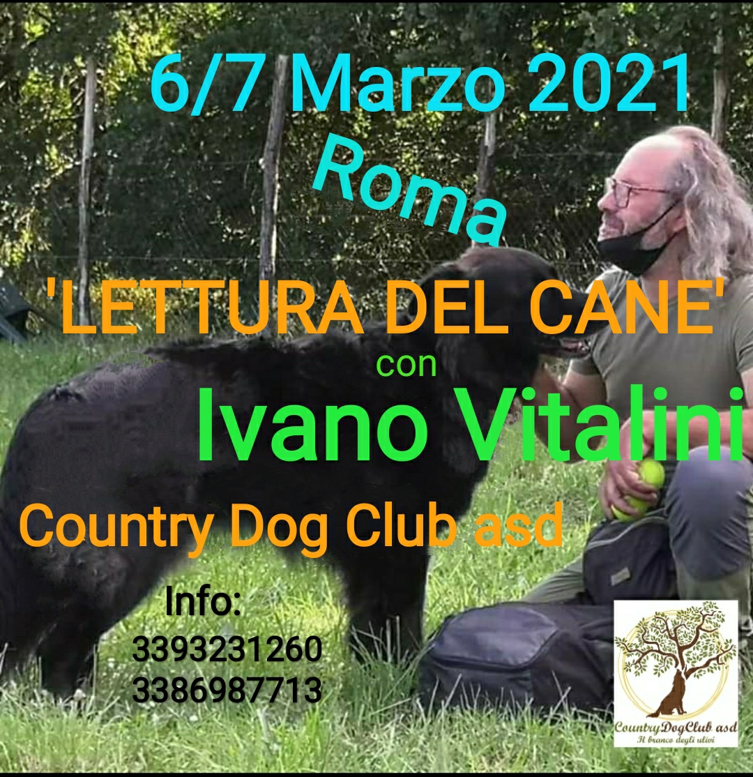 ROMA 6-7 Marzo 2020 - Stage di Lettura del cane con Ivano Vitalini