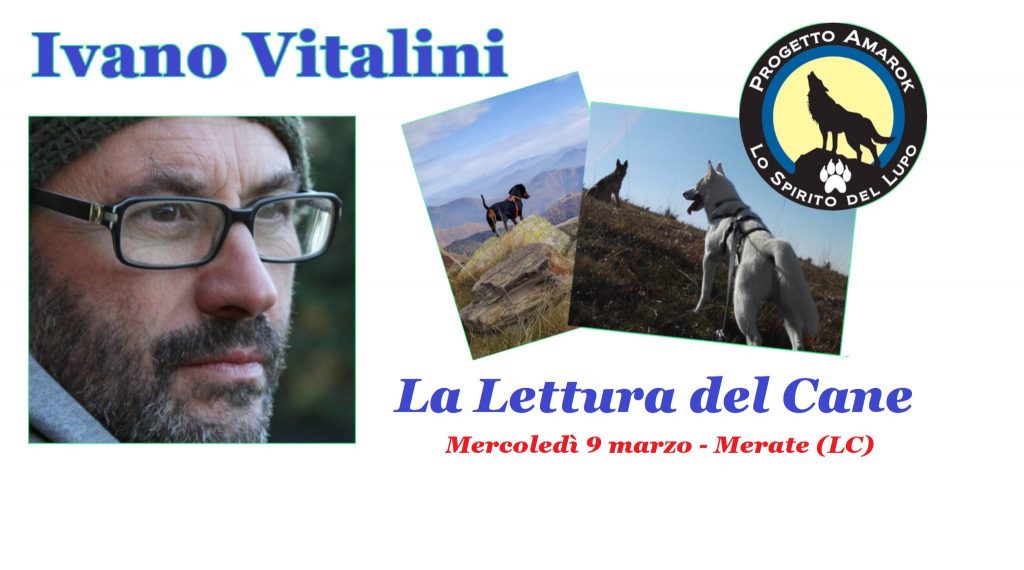 Merate 9 marzo 2022 - La lettura del cane con Ivano Vitalini