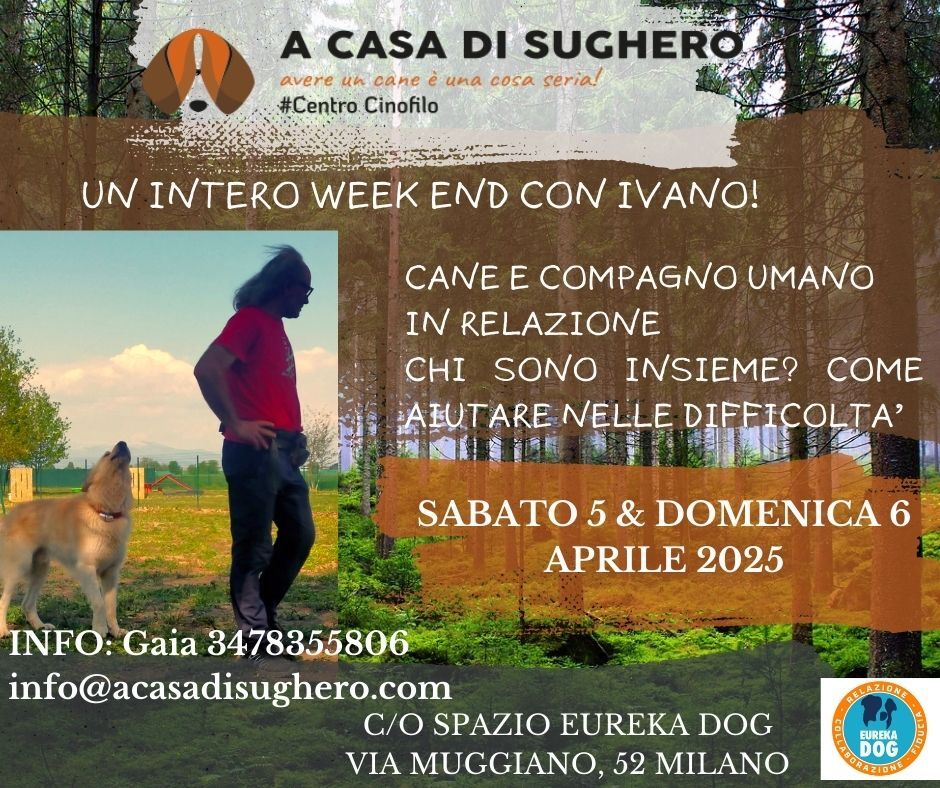 Milano 5 e 6 Aprile 2025 - Cane e compagno umano con Ivano Vitalini